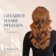 Gefärbte Haare Pflegen: Glänzendes Coloriertes Haar Als Hero-Bild Zum Unison Blogbeitrag Über 7 Wichtige Pflegeregeln.